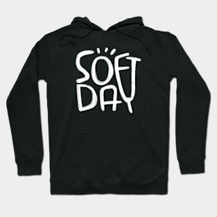 Soft Day, Irish Phrase Hoodie